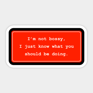 Not Bossy Sticker